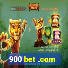 900 bet .com